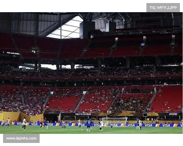 切尔西世俱杯上座率仅三成！国际足联大球场策略与赛程安排遭双重质疑